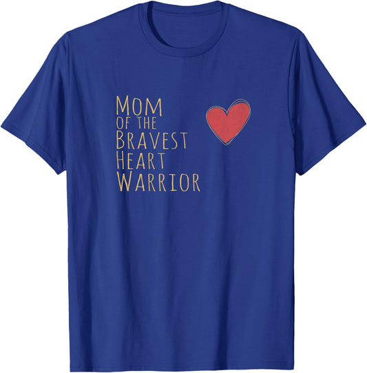 Proud Mom of Bravest Heart Warrior CHD Awareness Congenital T-Shirt - T-Shirt | Royal