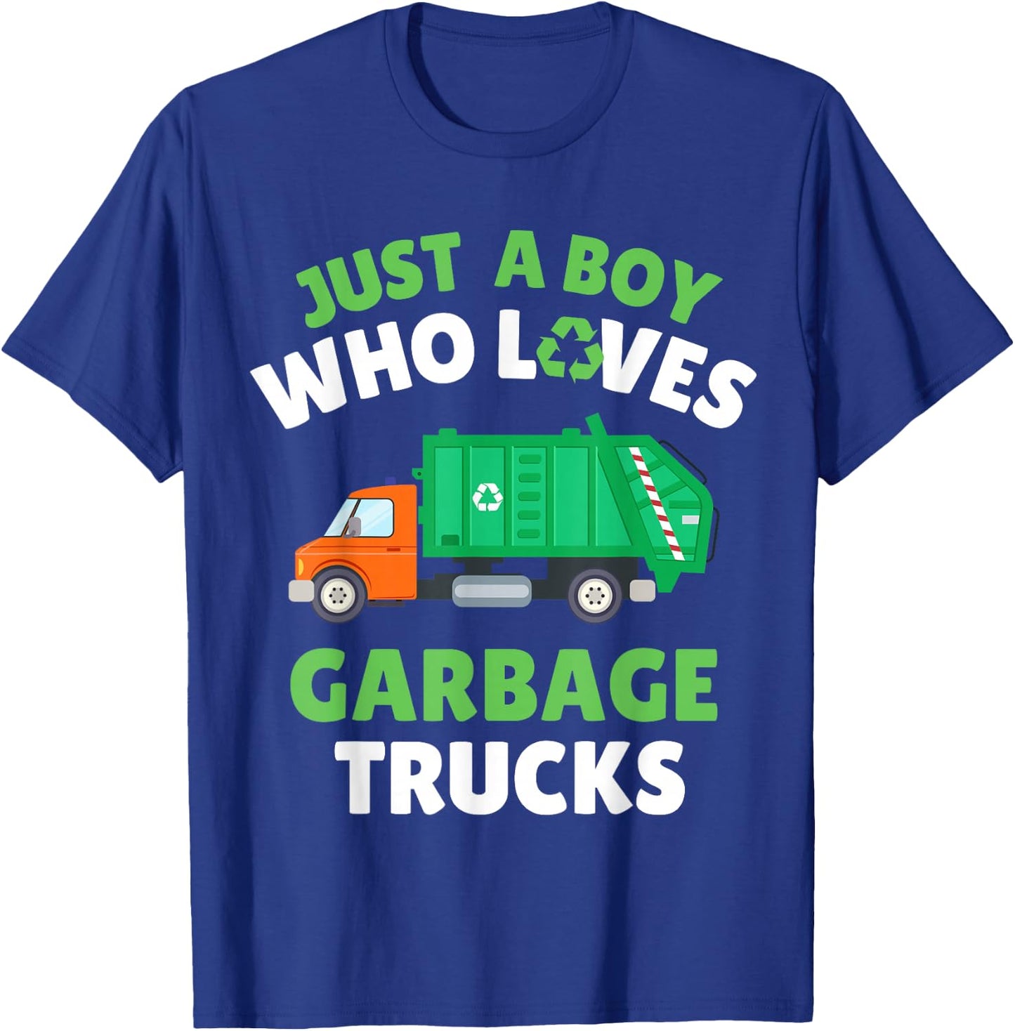 Just A Boy Who Loves Garbage Trucks Kids Toddler Baby 5T 4T T-Shirt - T-Shirt | Royal