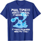 Blues Clues Mail Time! Heres The Mail T-Shirt - T-Shirt | Royal
