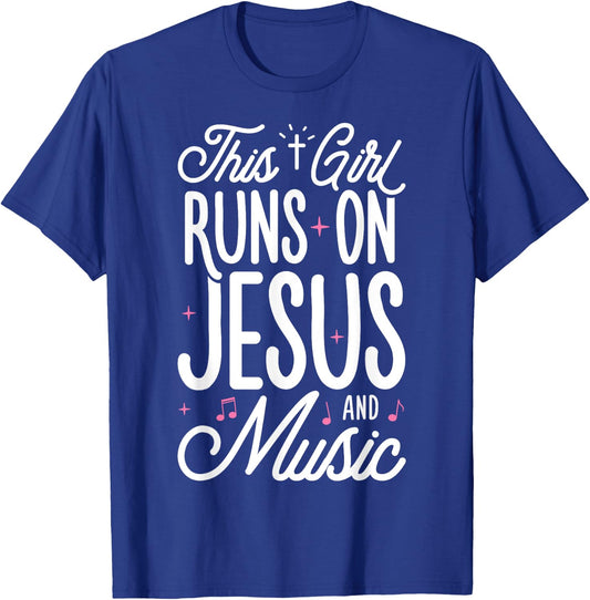 This Girl Runs On Jesus And Music Lover Christian Women Gift T-Shirt - T-Shirt | Royal