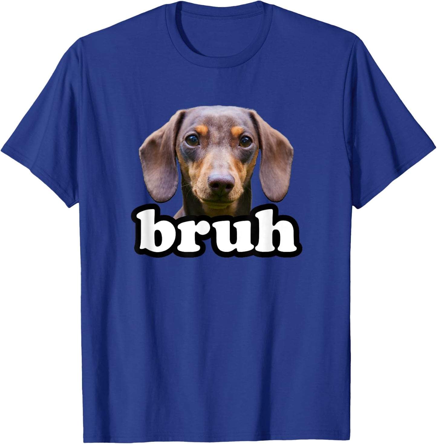 Dachshund Bruh Meme Dog Owner Funny Dachshund Teens Boys T-Shirt - T-Shirt | Royal
