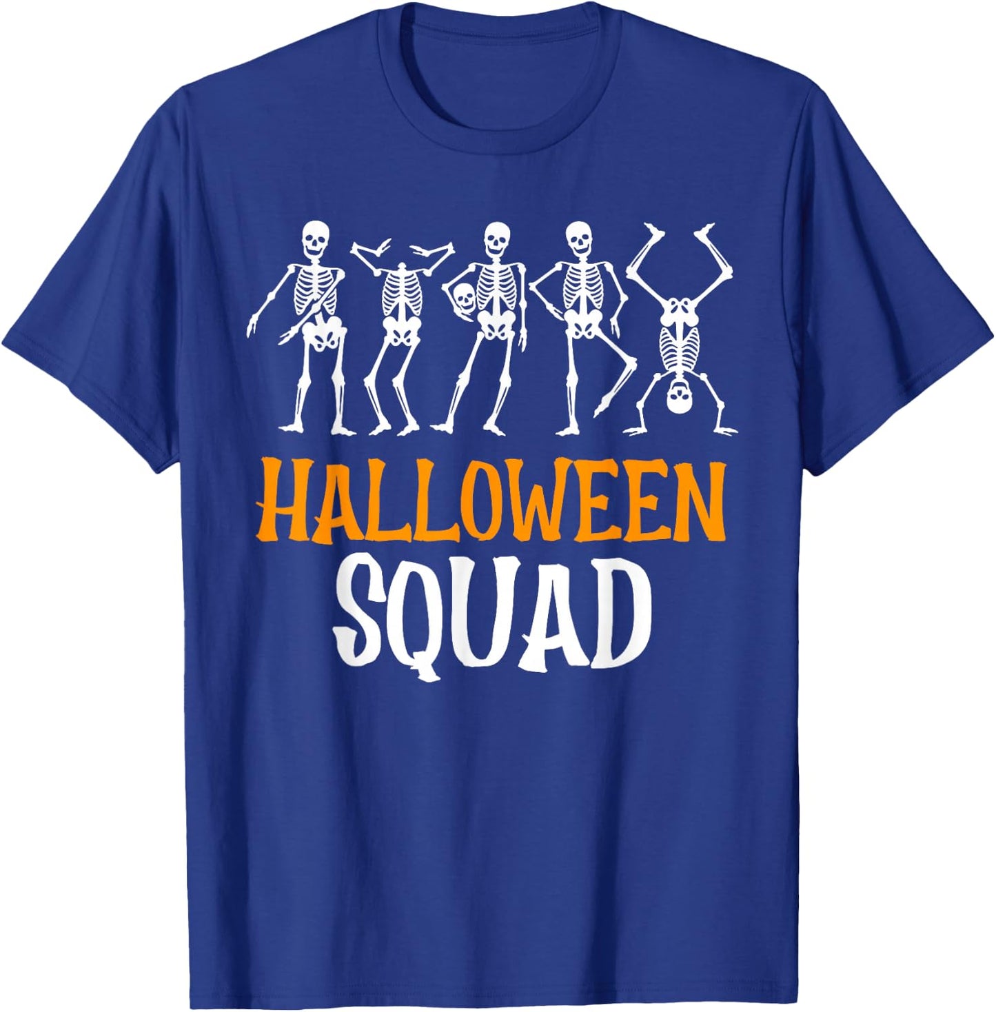 Halloween Squad Skeleton Dancing Scary Spooky Men Women Kids T-Shirt - T-Shirt | Royal