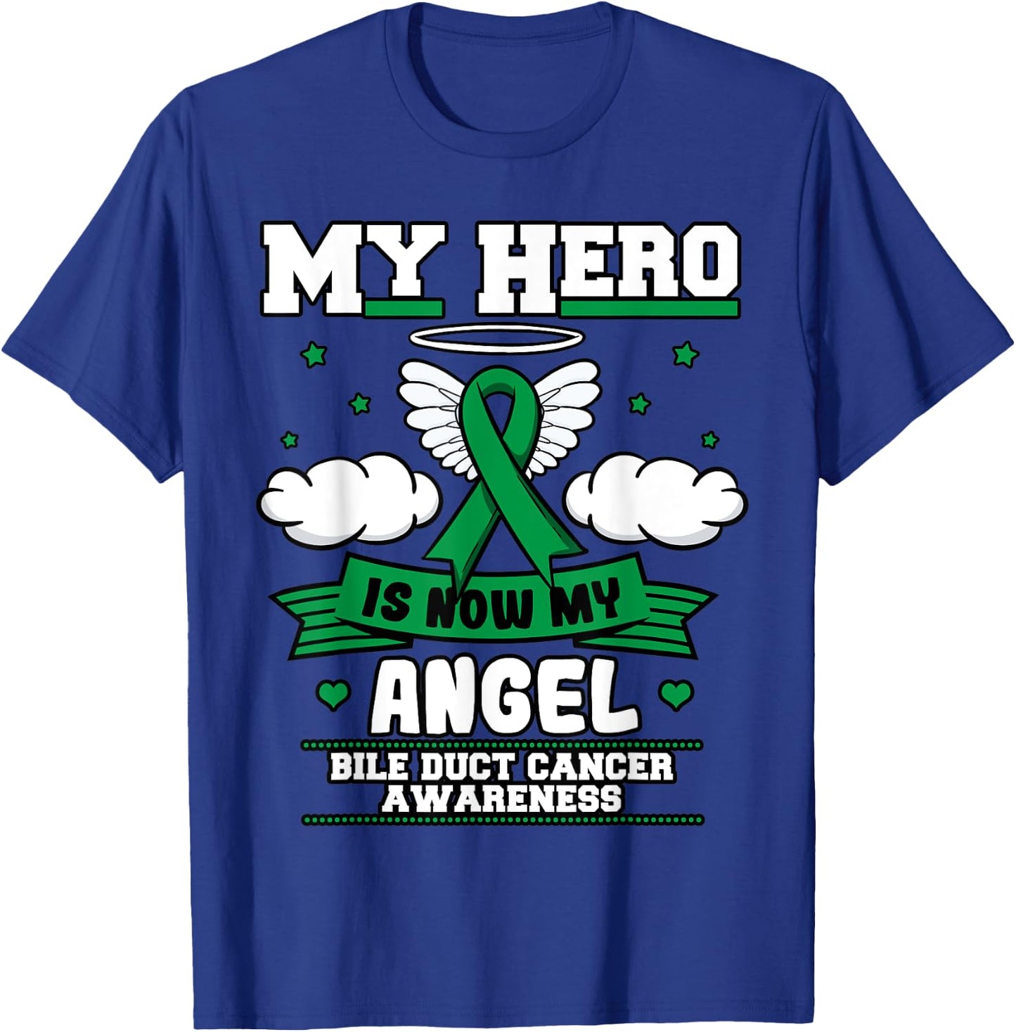 My Hero Is Now My Angel Bile Duct Cancer Awareness Fighter T-Shirt - T-Shirt | Royal