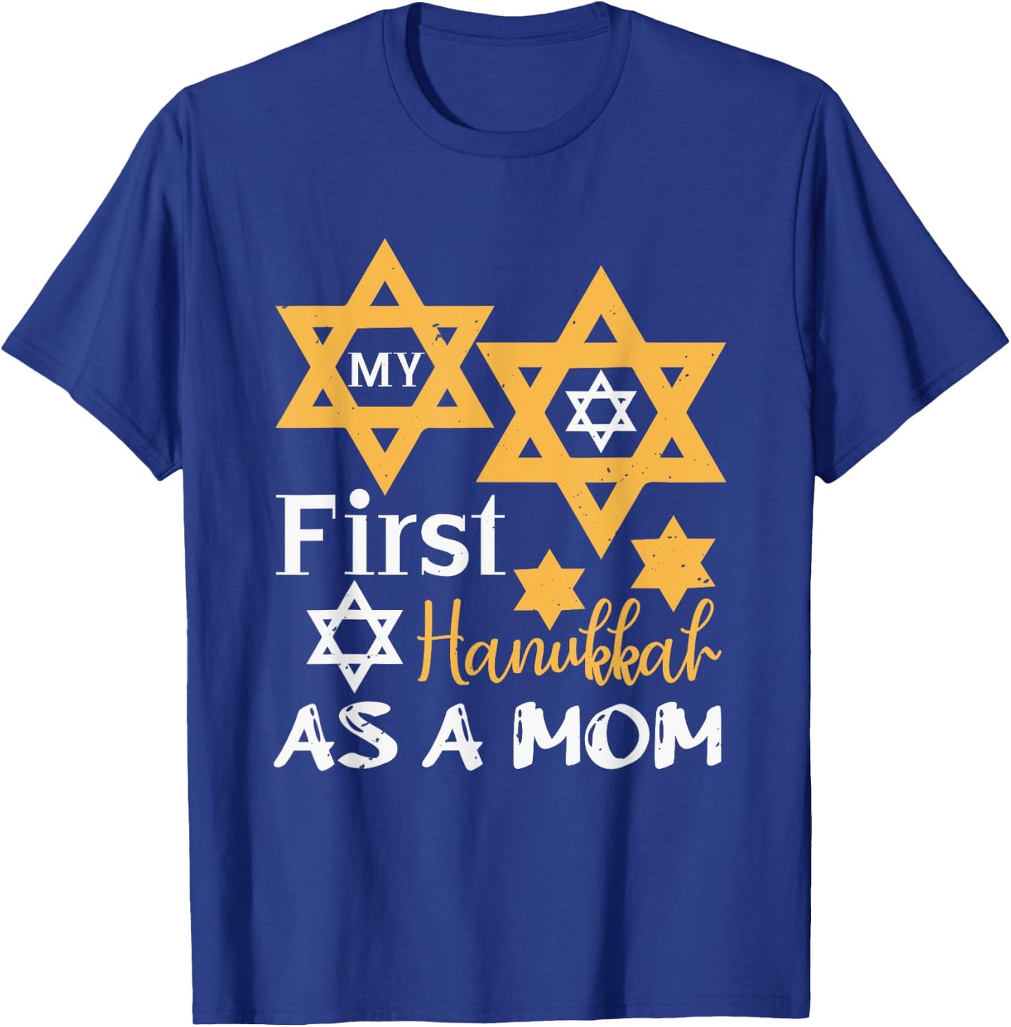 Jewish Gifts - My First Hanukkah as a Mother T-Shirt - T-Shirt | Royal