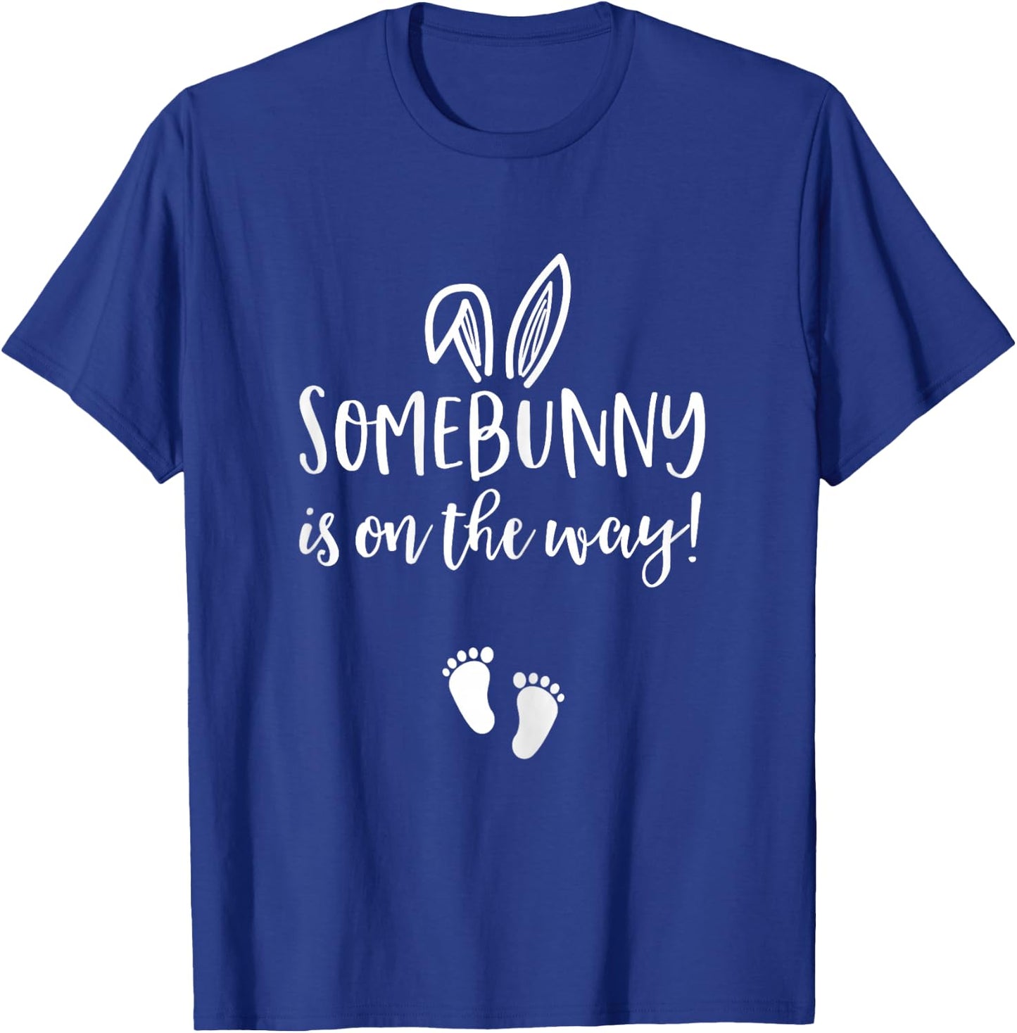 Easter Pregnancy Announcement Shirt Somebunny is on the Way T-Shirt - T-Shirt | Royal