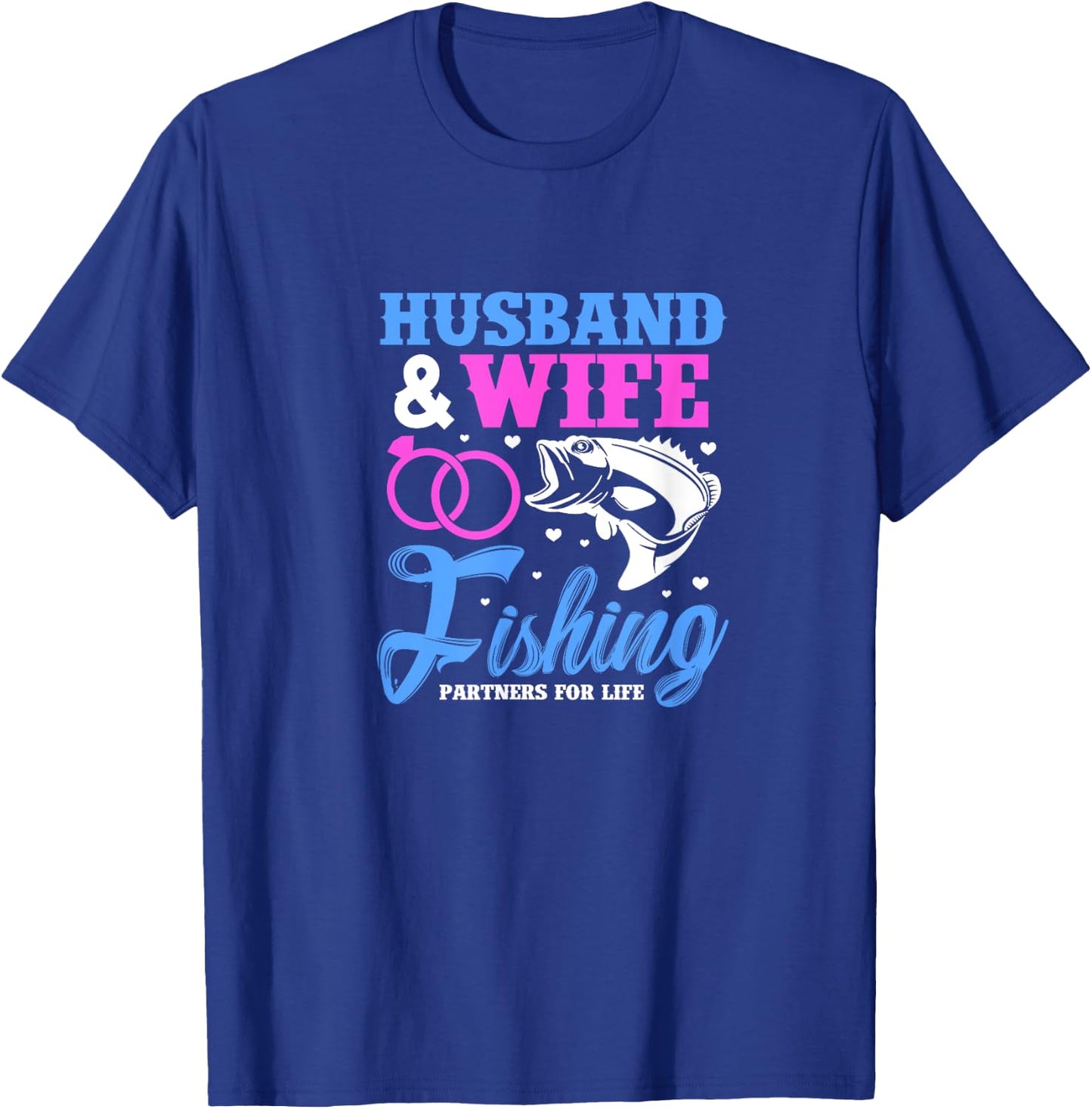 Husband & Wife Fishing Partners For Life Wedding Anniversary T-Shirt - T-Shirt | Royal
