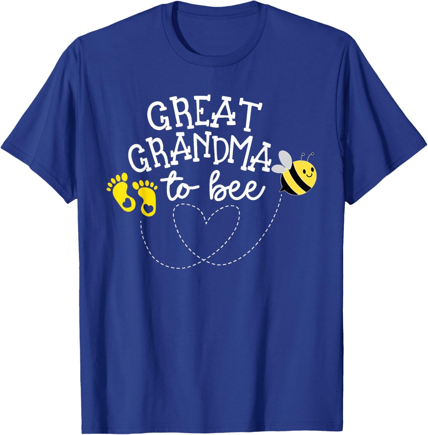 Great Grandma to Bee Pregnancy Announcement Baby Shower T-Shirt - T-Shirt | Royal