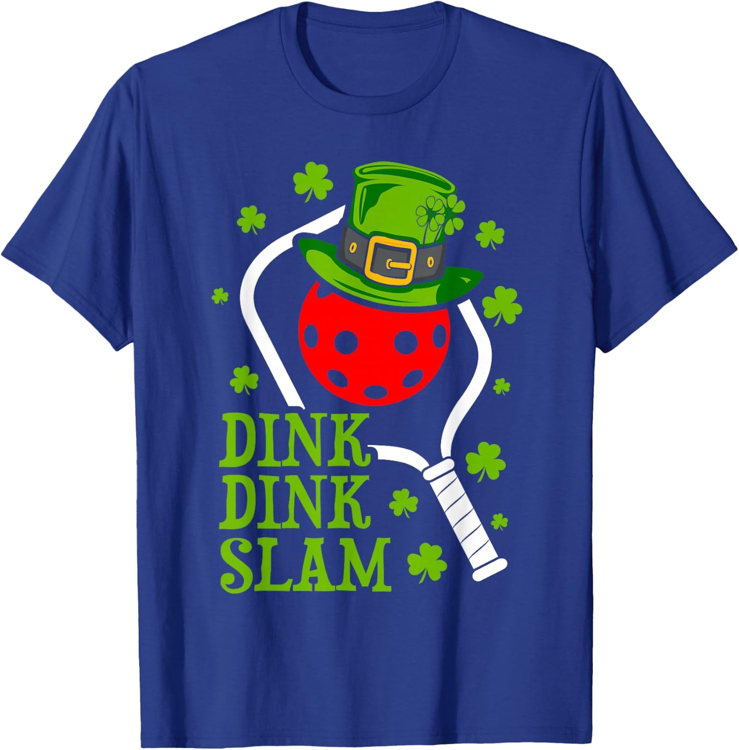 Pickleball St Patricks Day Leprechaun Dink Dink Slam T-Shirt - T-Shirt | Royal