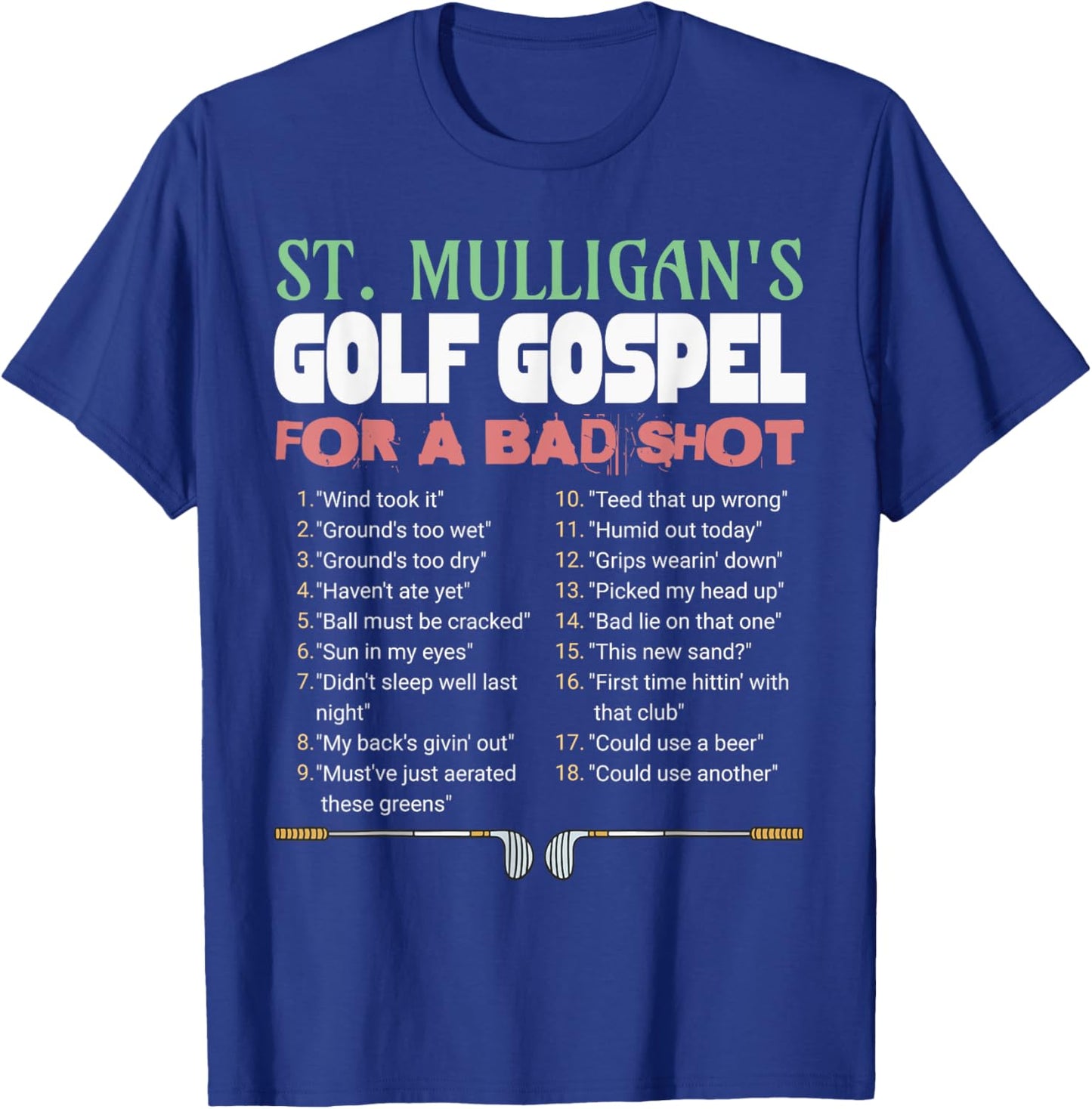 Funny Golf St.Mulligan's Excuses For a Bad Shot Funny Golfer T-Shirt - T-Shirt | Royal