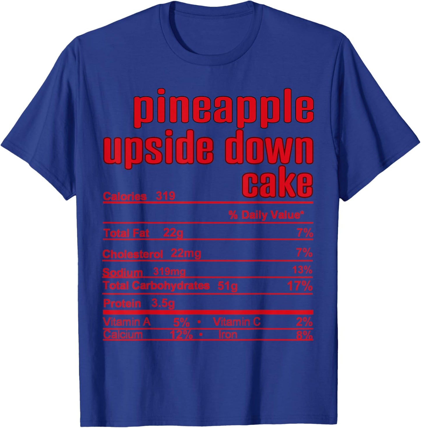 Thanksgiving Christmas Pineapple Upside Down Nutrition Fact T-Shirt - T-Shirt | Royal