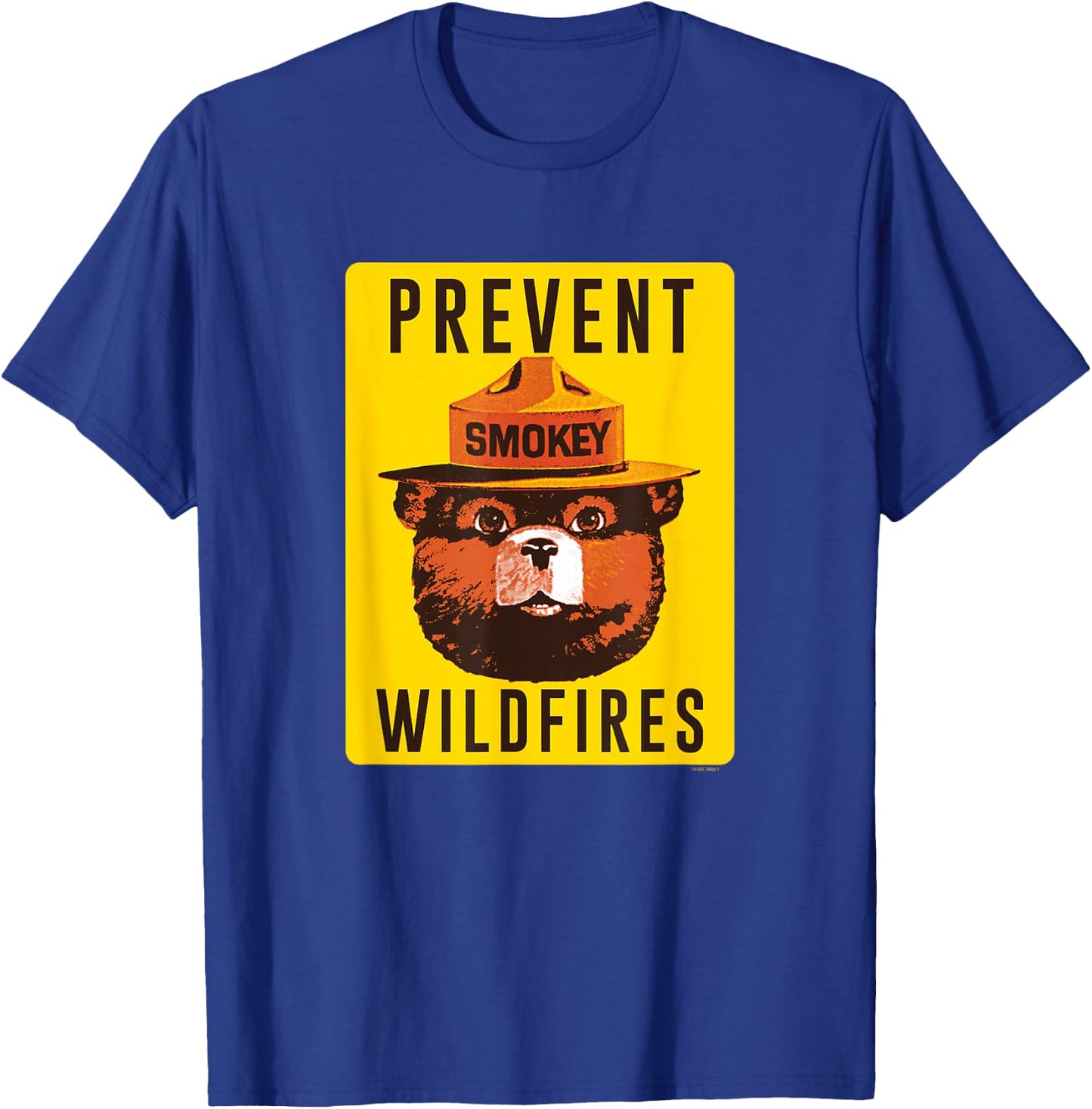 Smokey Bear Prevent Wildfires Vintage Sign Fire Prevention T-Shirt - T-Shirt | Royal