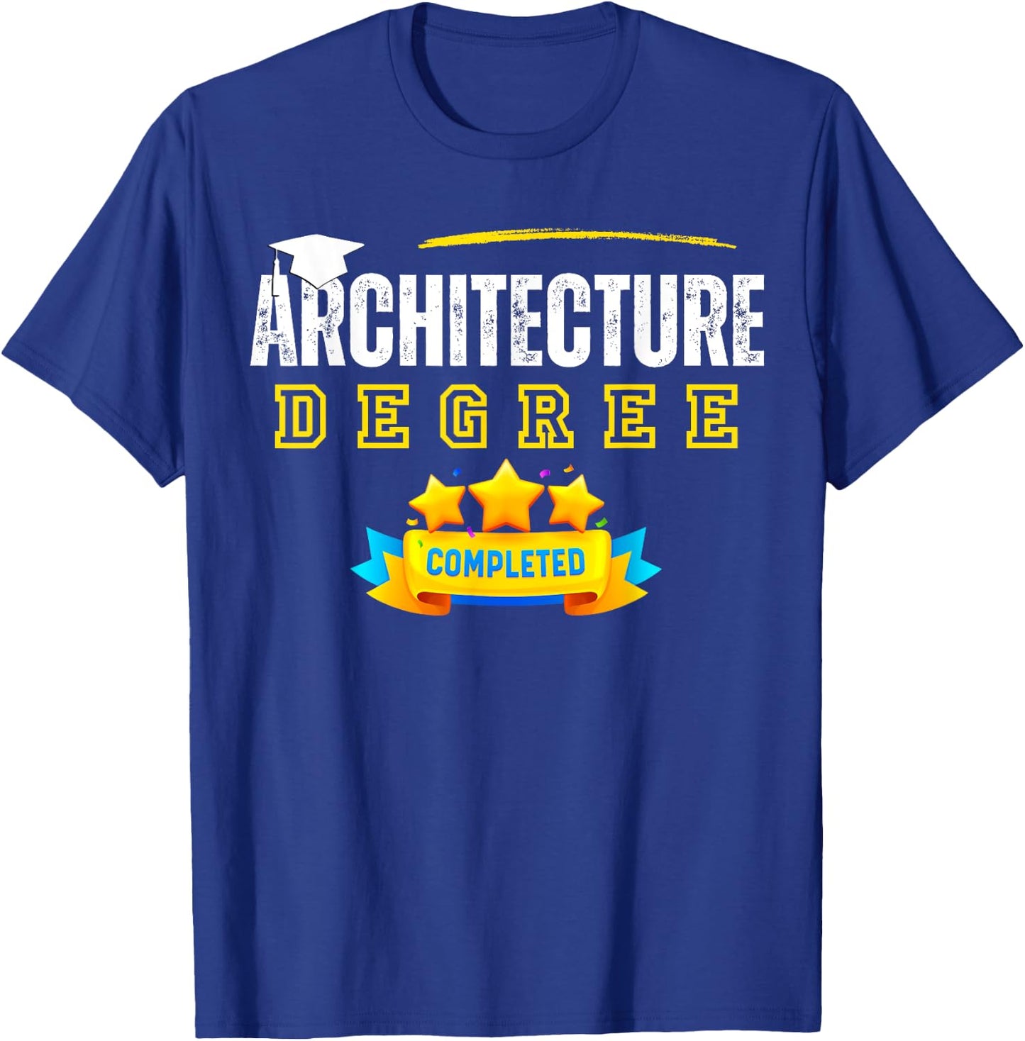 Architecture Degree Graduation Senior Celebration Grad Party T-Shirt - T-Shirt | Royal