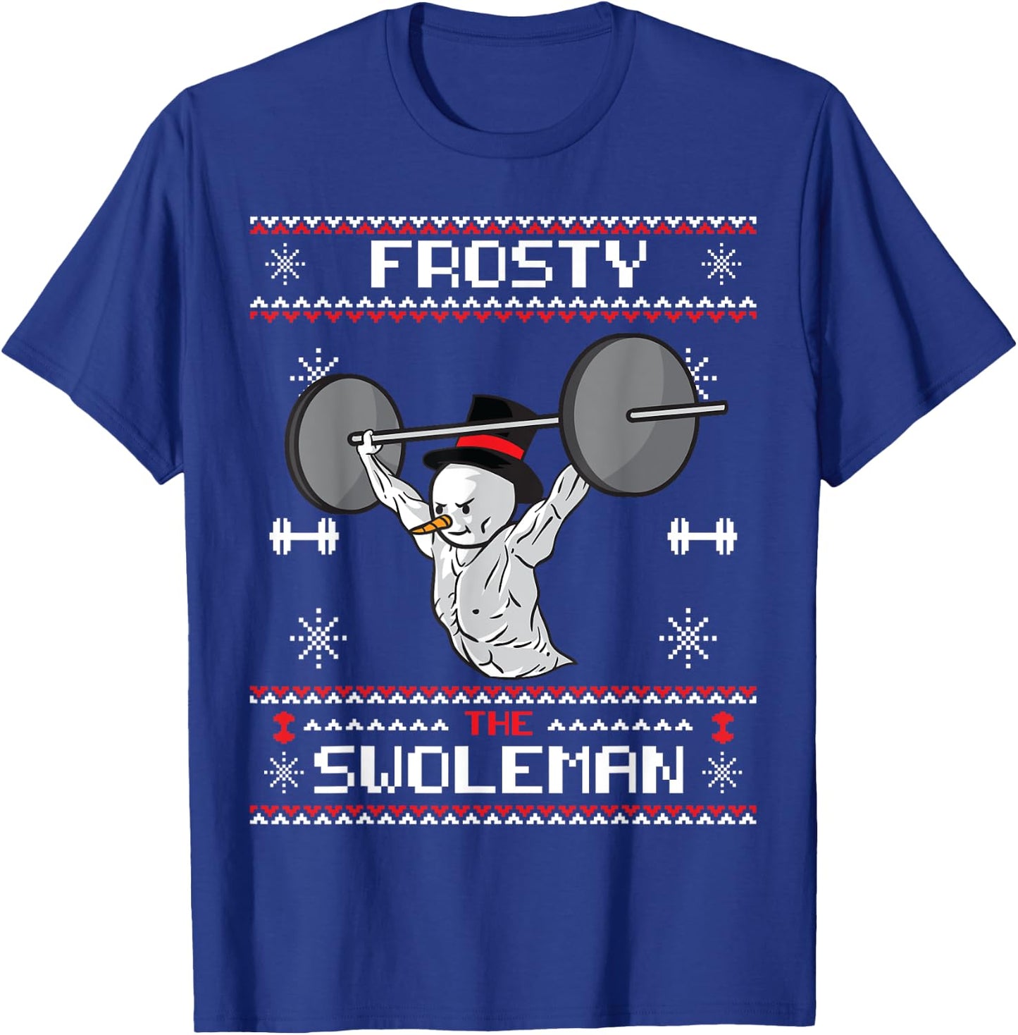 Frosty the Swoleman Ugly Christmas Sweater Funny Snowman Gym T-Shirt - T-Shirt | Royal