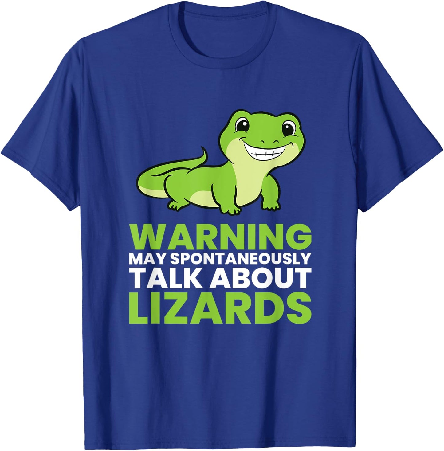 Lizard Reptiles Warning May Spontaneously Talk About Lizards T-Shirt - T-Shirt | Royal