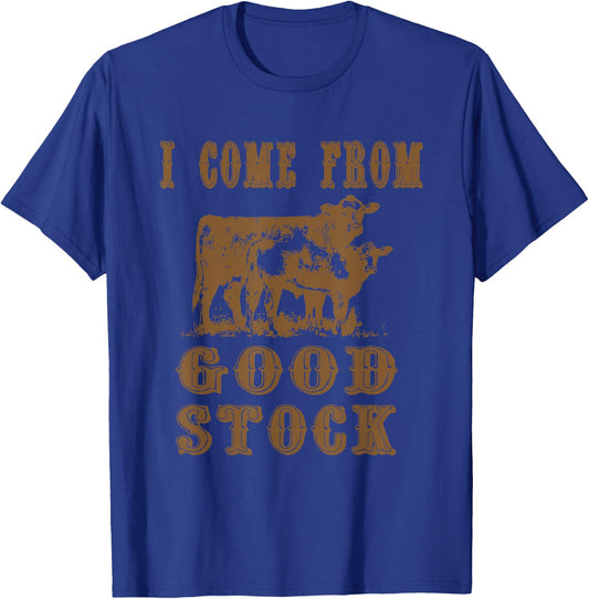 I Come From Good Stock Cowboy Neutral Boho Vintage Western T-Shirt - T-Shirt | Royal