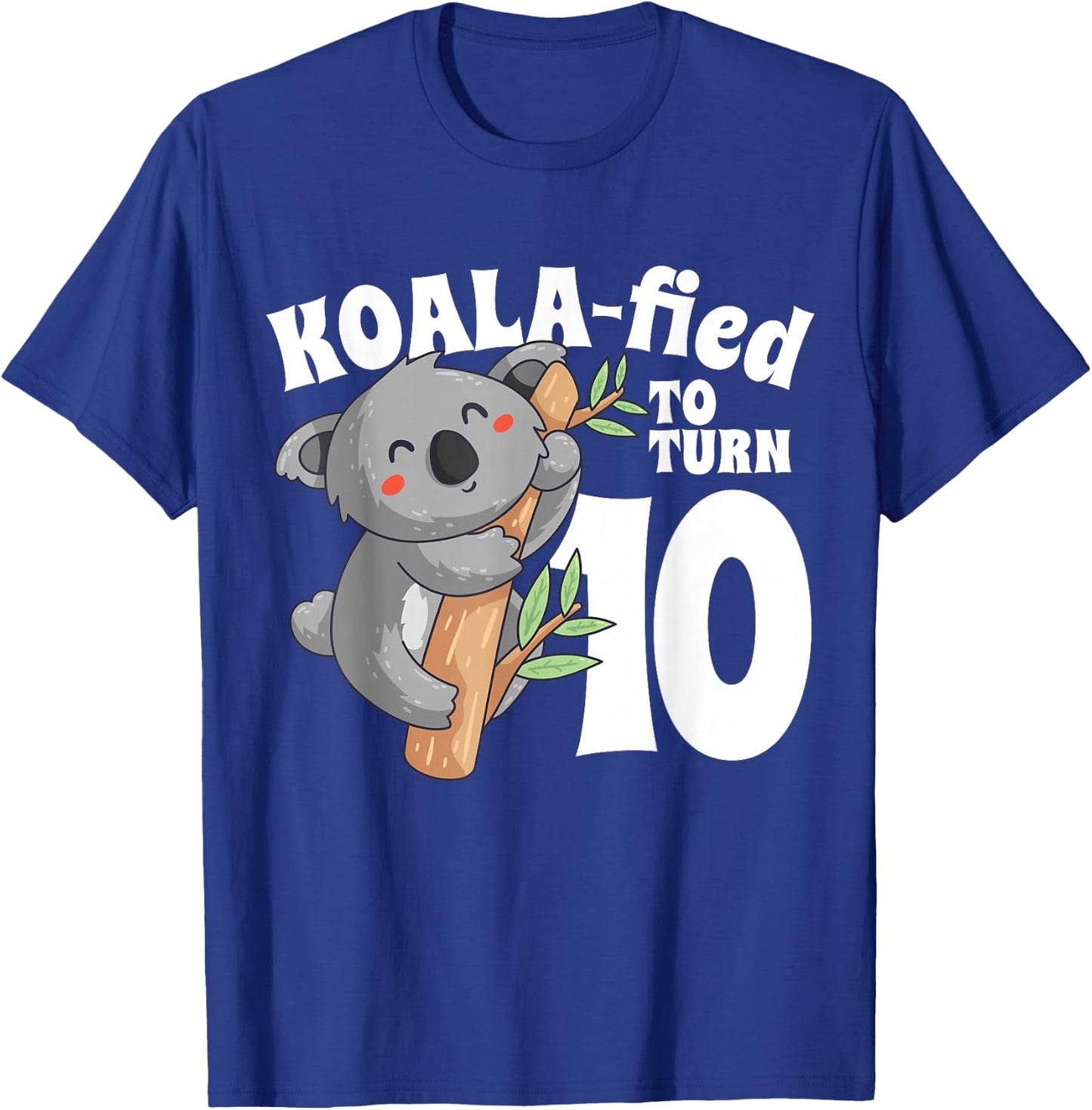 10 Year Old Koala Birthday Koalafied Girl 10th Girls Gift T-Shirt - T-Shirt | Royal