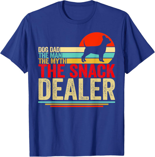 Chihuahua Dog Dad The Man The Myth Snack Dealer Fathers Day T-Shirt - T-Shirt | Royal