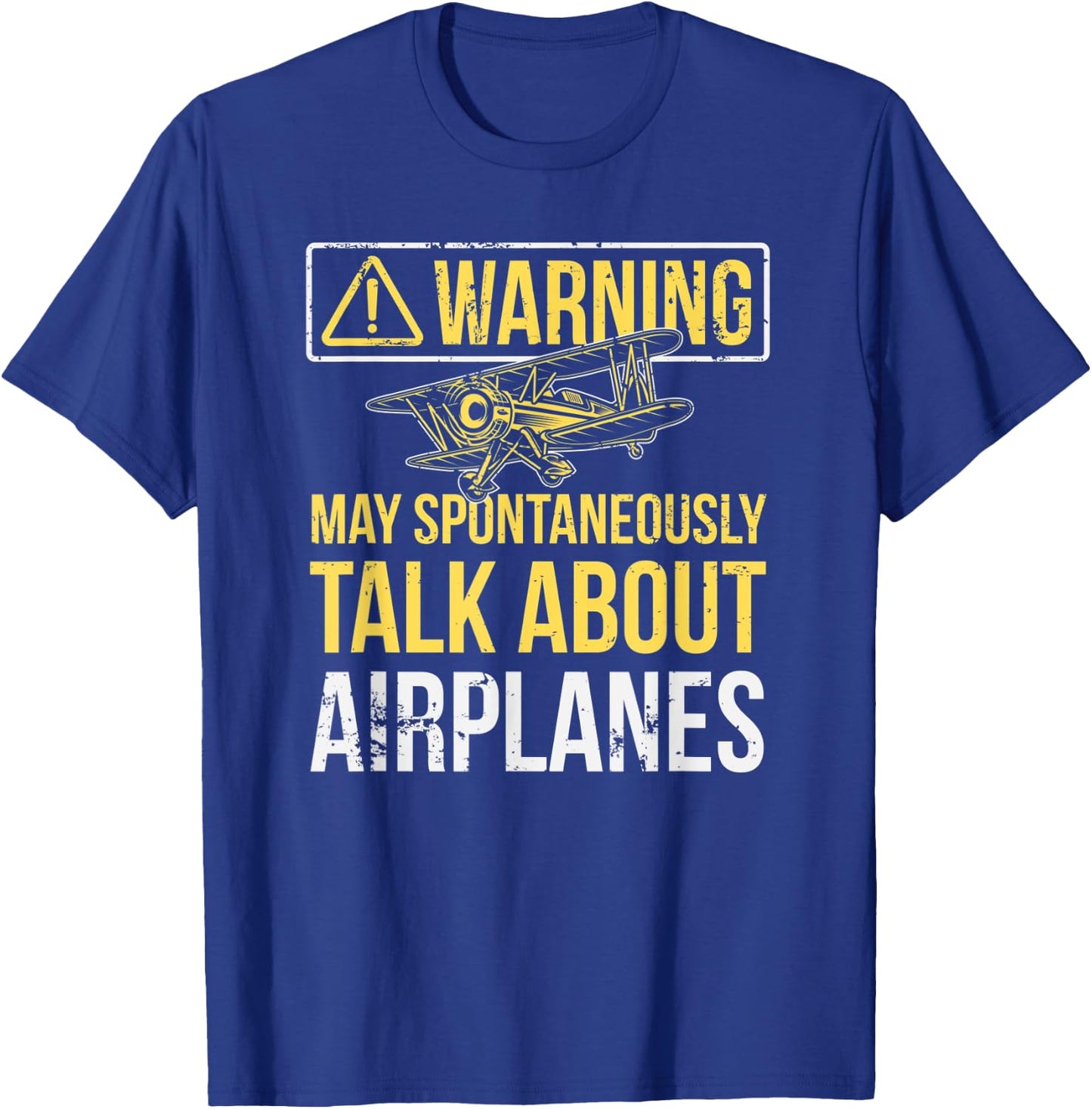 Warning May Spontaneously Talk About Airplanes Funny Pilot T-Shirt - T-Shirt | Royal
