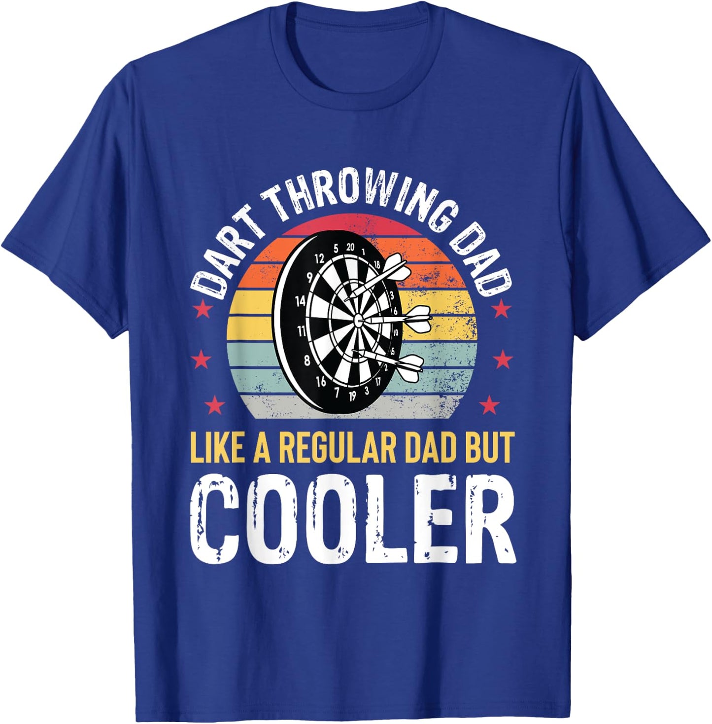 Dart Throwing Dad Father Dart Player Darts Funny T-Shirt - T-Shirt | Royal