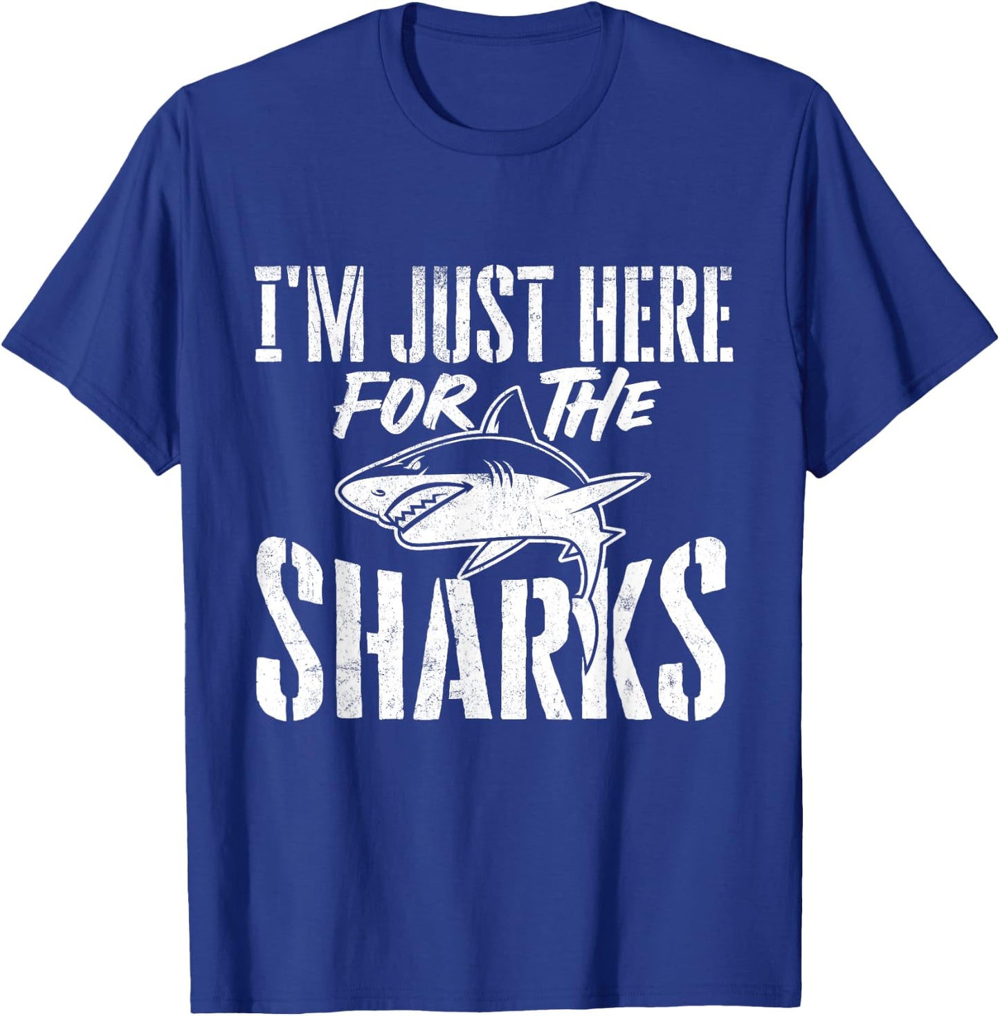 I'm Just Here For The Sharks - Wildlife Ocean Animal Lover T-Shirt - T-Shirt | Royal