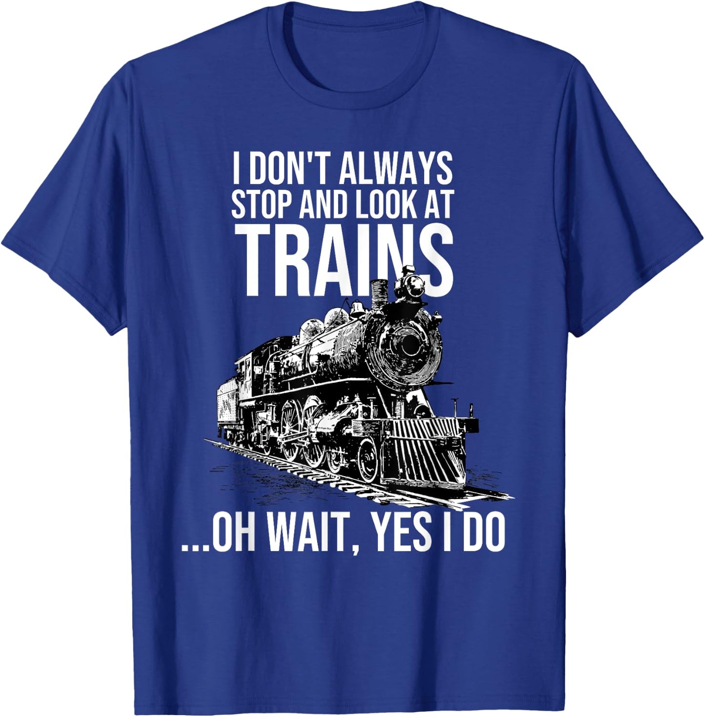 Funny Train Gift Women Kids Cool Railway Joke Lover T-Shirt - T-Shirt | Royal