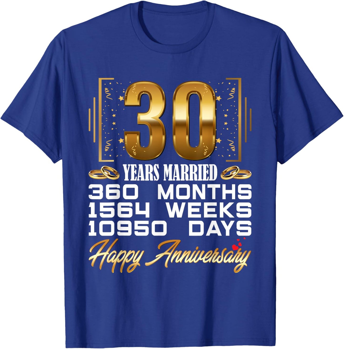 30 Years Married - Funny 30th Wedding Anniversary Couple T-Shirt - T-Shirt | Royal