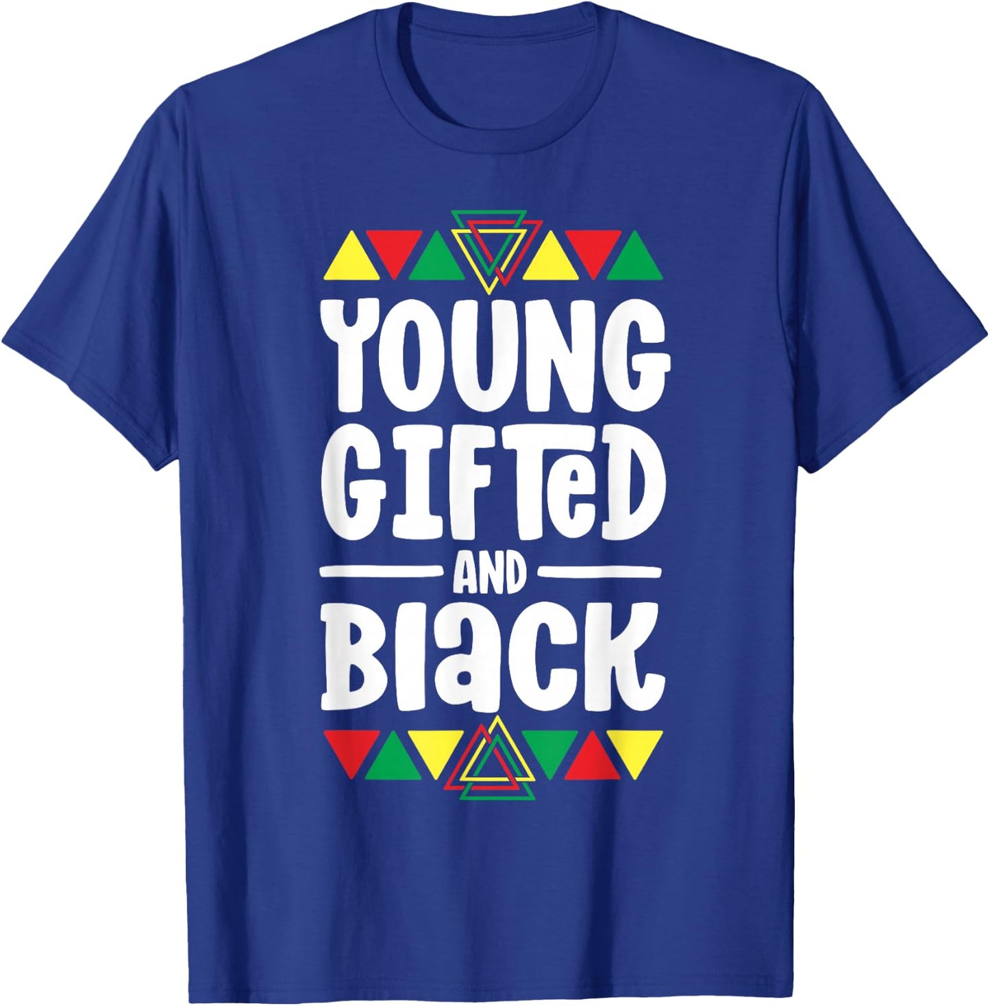 Young Gifted and Black History Shirts for Boys African T-Shirt - T-Shirt | Royal