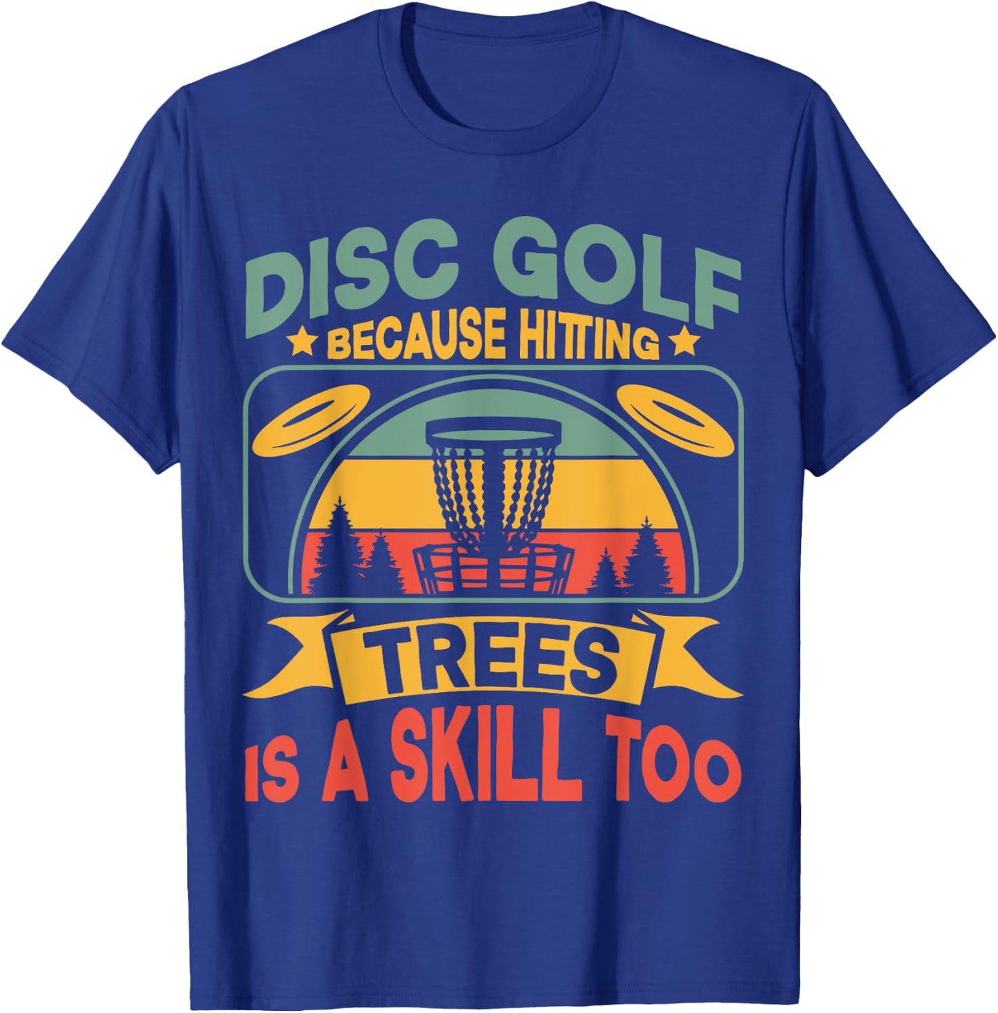 Disc Golfer Frisbee Golf Player Funny T-Shirt - T-Shirt | Royal