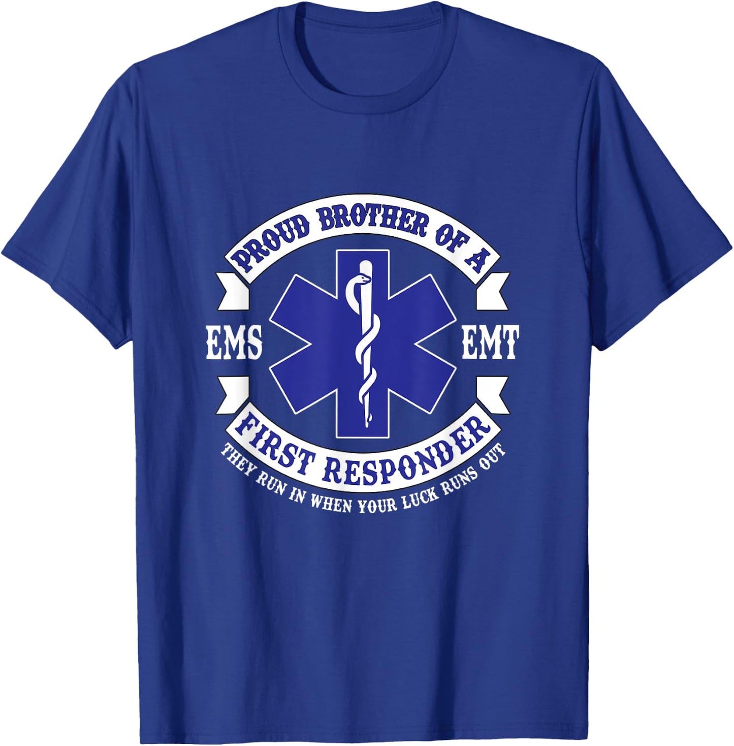 Proud Brother First Responder EMS EMT Novelty Gift Apparel T-Shirt - T-Shirt | Royal