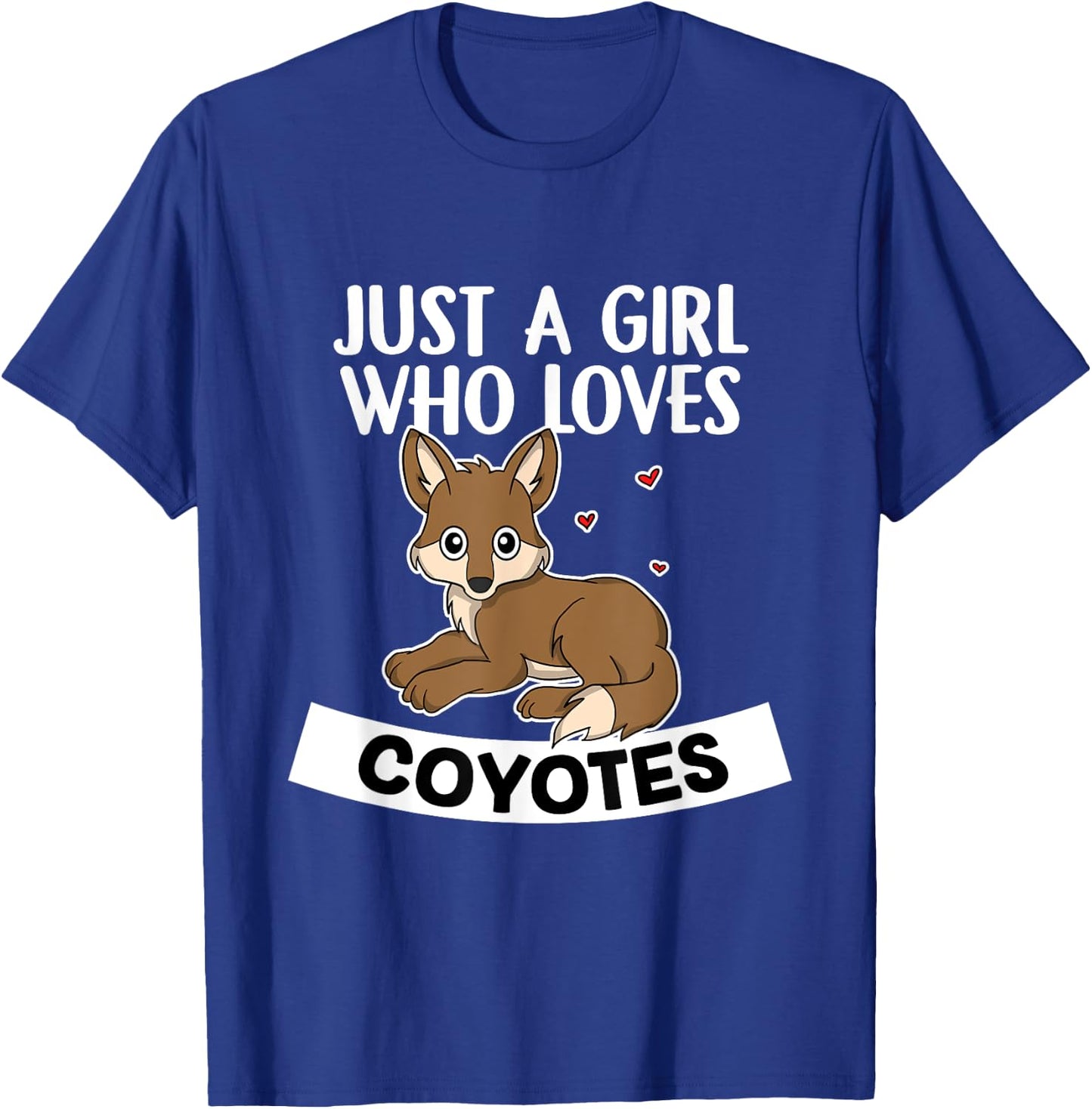 Just A Girl Who Loves Coyotes Cute Wolf Coyote Costume T-Shirt - T-Shirt | Royal
