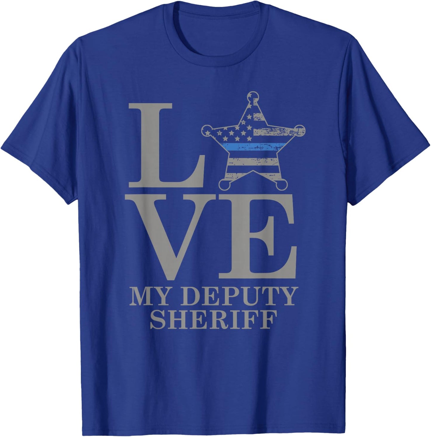 Sheriff Deputy Wife Mom Gift Love My Deputy Sheriff T-Shirt - T-Shirt | Royal
