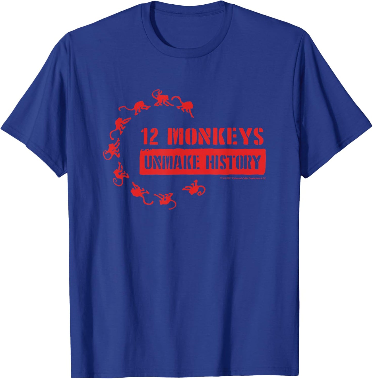 12 Monkeys Unmake History T-Shirt - T-Shirt | Royal