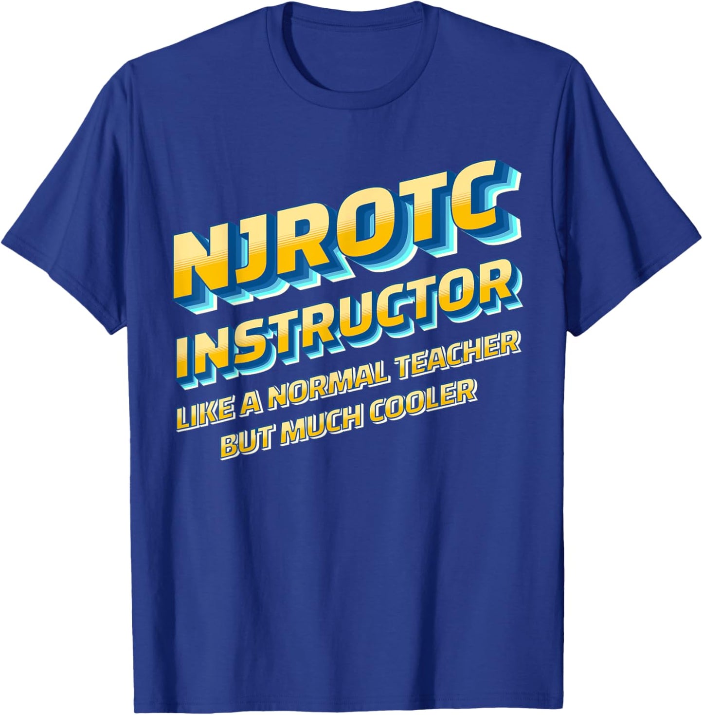 NJROTC Instructor NJROTC Educator Veteran NJROTC Teacher Women T-Shirt - T-Shirt | Royal