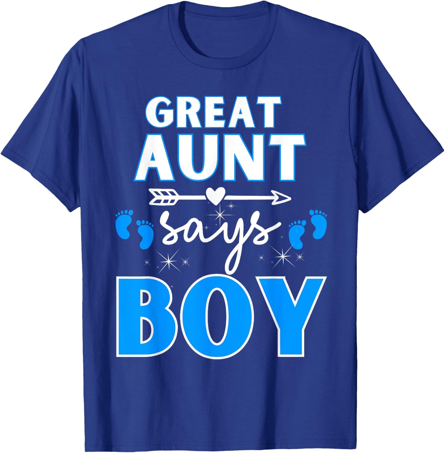 Great Aunt Says Boy Gender Reveal Shirt Team Blue Pregnancy T-Shirt - T-Shirt | Royal