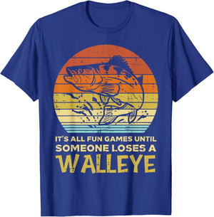 Fun Games Until Someone Loses Walleye Retro Ice Fishing Dad T-Shirt - T-Shirt | Royal