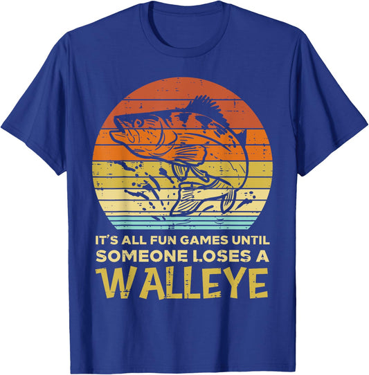 Fun Games Until Someone Loses Walleye Retro Ice Fishing Dad T-Shirt - T-Shirt | Royal