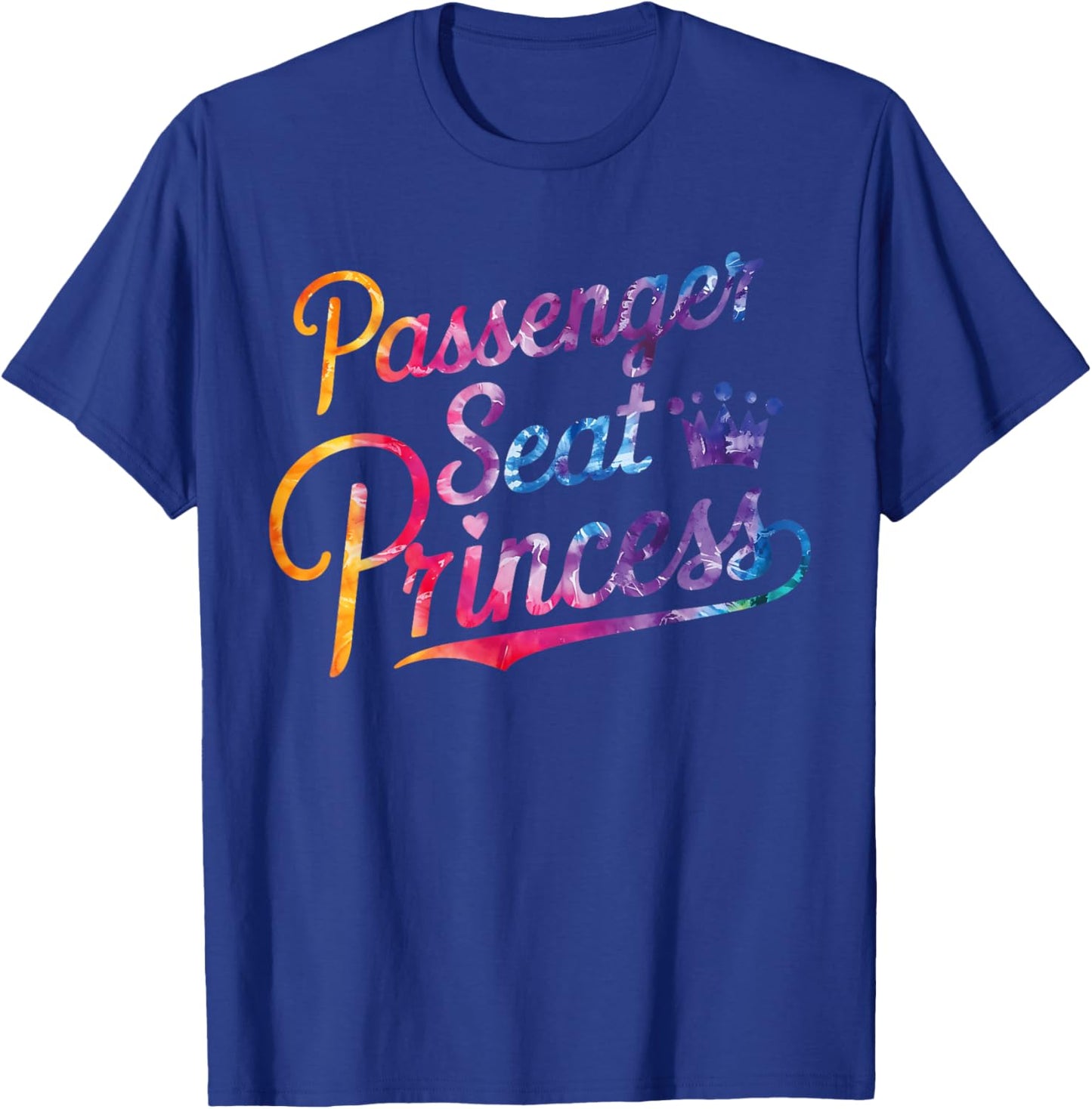 Passenger Seat Princess Girlfriend Passenger Princess T-Shirt - T-Shirt | Royal