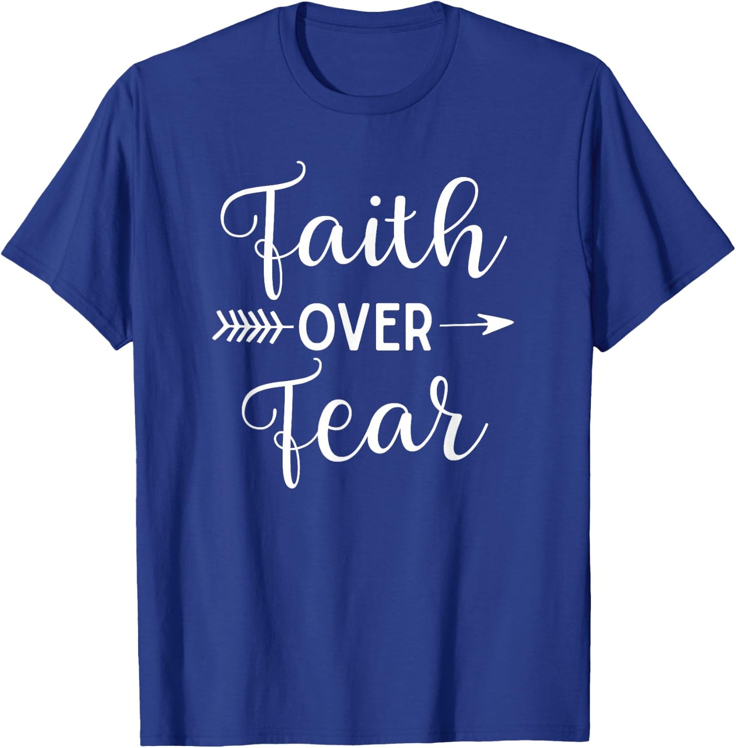 Faith Over Fear Arrow Cute Lettering Inspirational Christian T-Shirt - T-Shirt | Royal