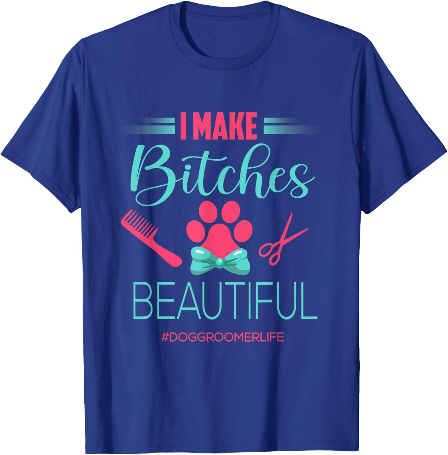 Dog Groomer Shirt Dog Grooming Outfit Funny Dog Groomer Gift T-Shirt - T-Shirt | Royal