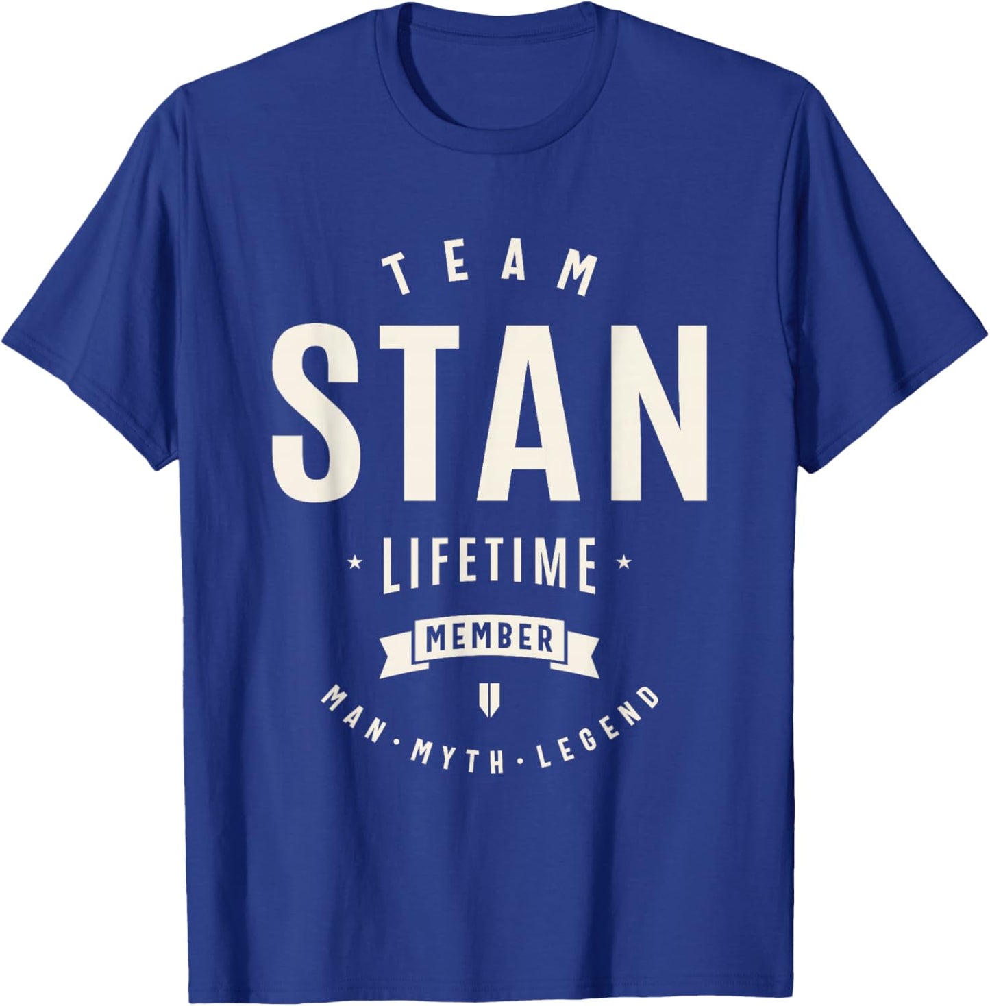 Team Stan Lifetime Member Funny Name Stan T-Shirt - T-Shirt | Royal