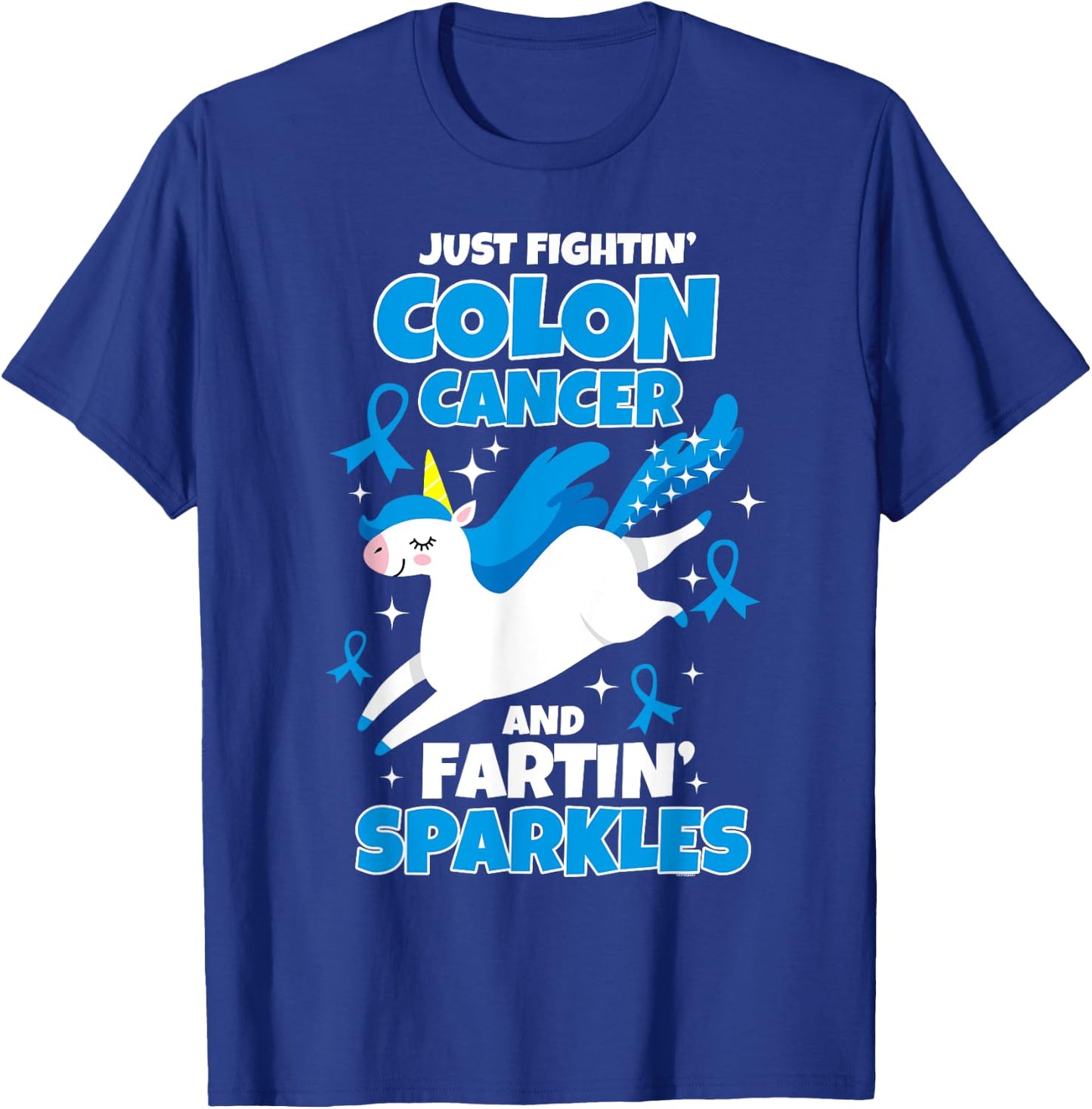 Colon Cancer Funny Unicorn Farting Sparkles T-Shirt - T-Shirt | Royal