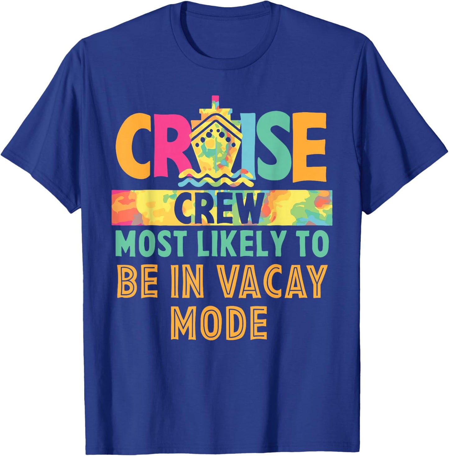 Cruise Crew Most Likely To... Hawaii Summer Vacation Funny T-Shirt - T-Shirt | Royal