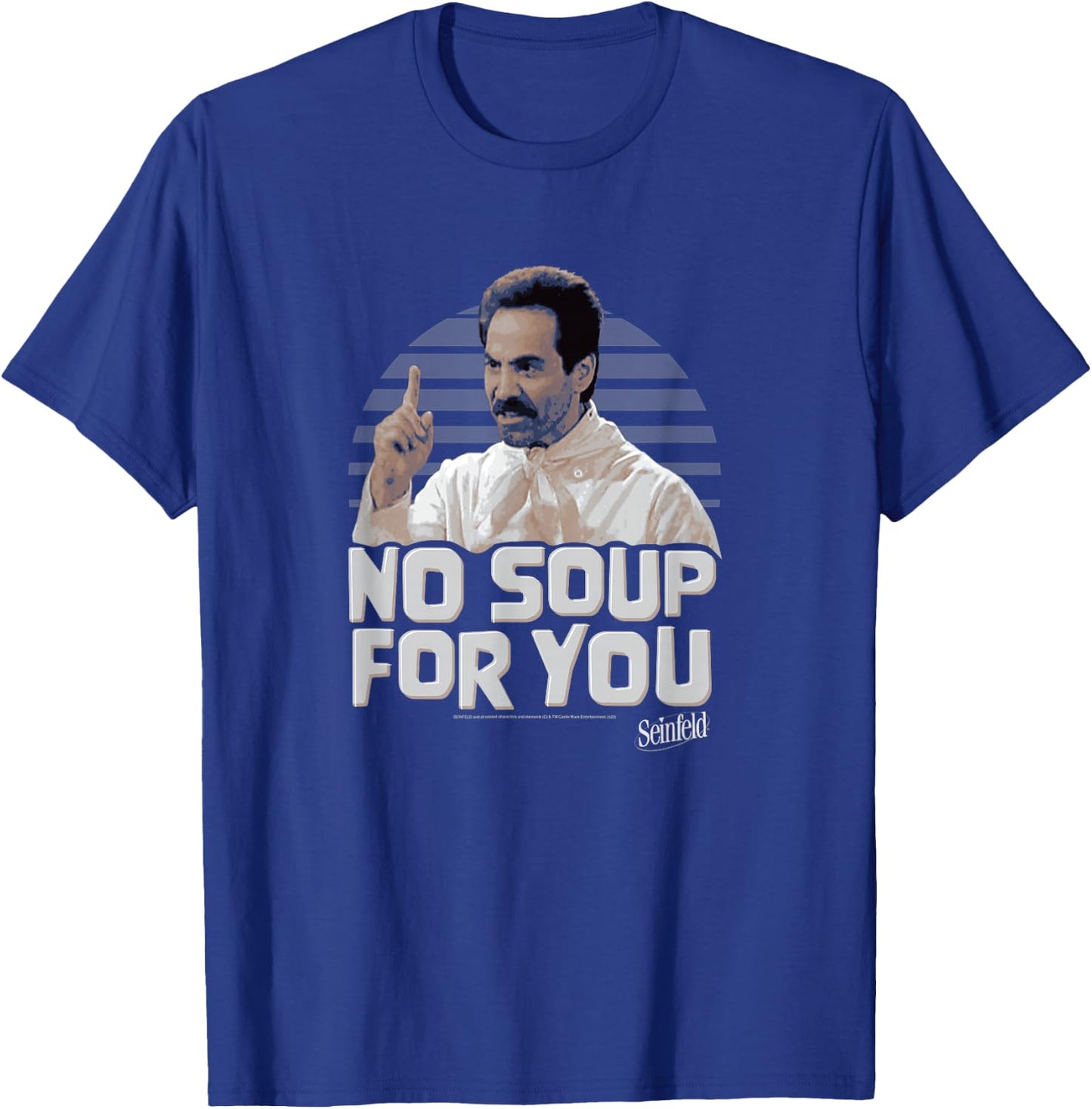 Seinfeld No Soup For You Character Poster T-Shirt - T-Shirt | Royal
