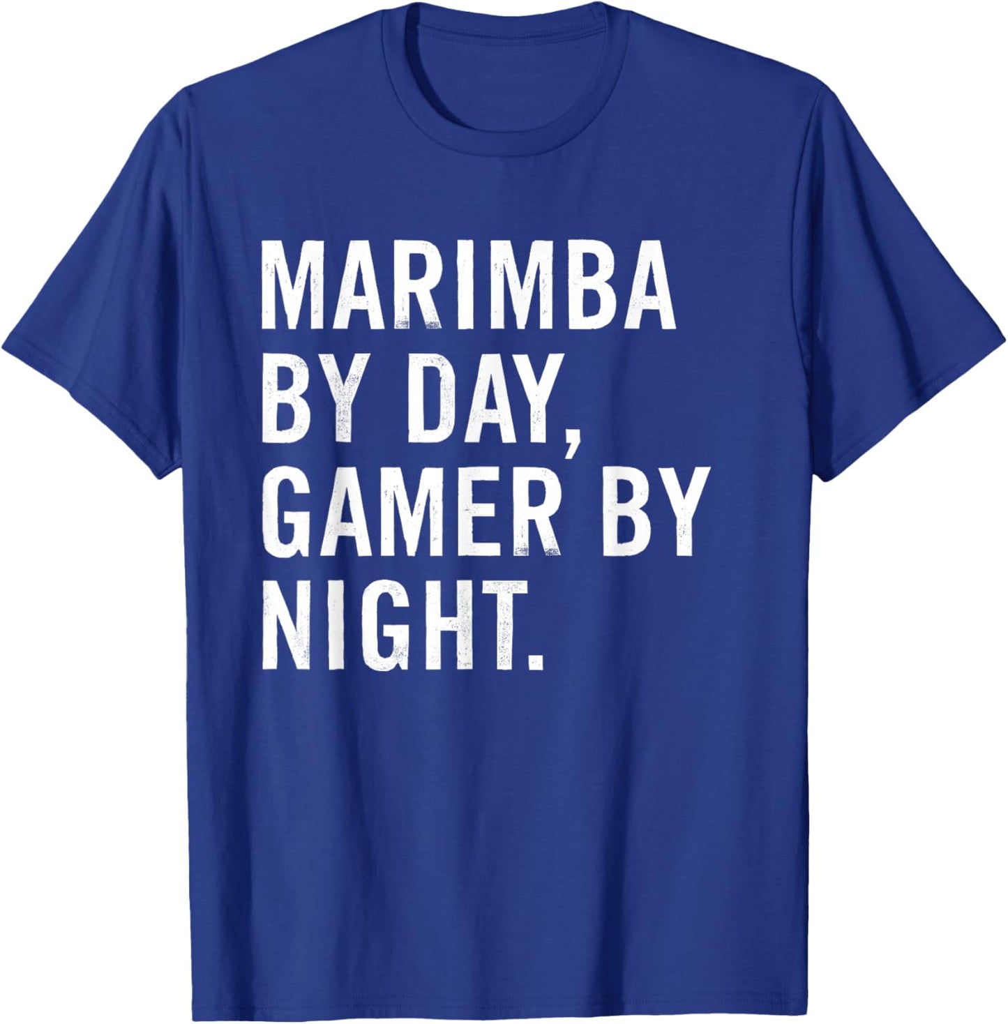Marimba By Day Gamer By Night T-Shirt - T-Shirt | Royal