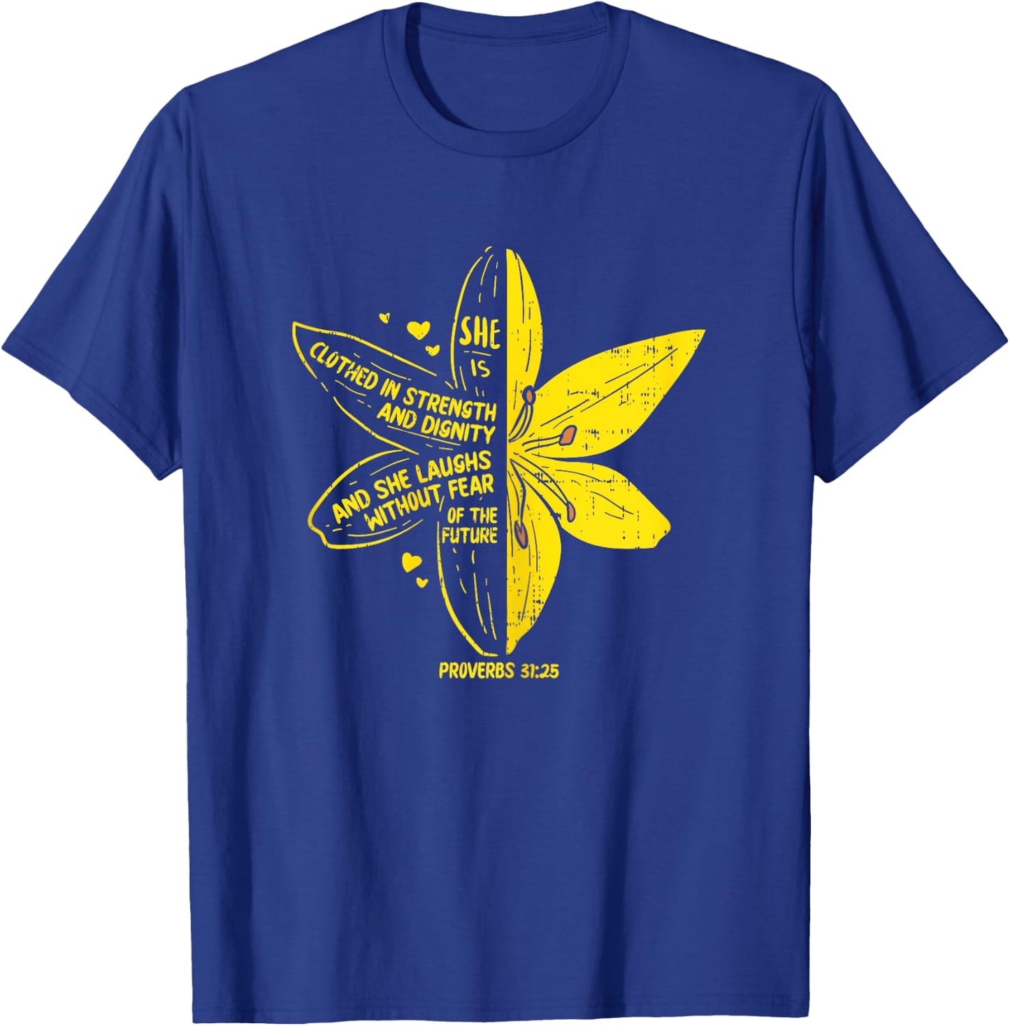 She's Clothed Strength Verse Bible Jesus God Christian Gift T-Shirt - T-Shirt | Royal