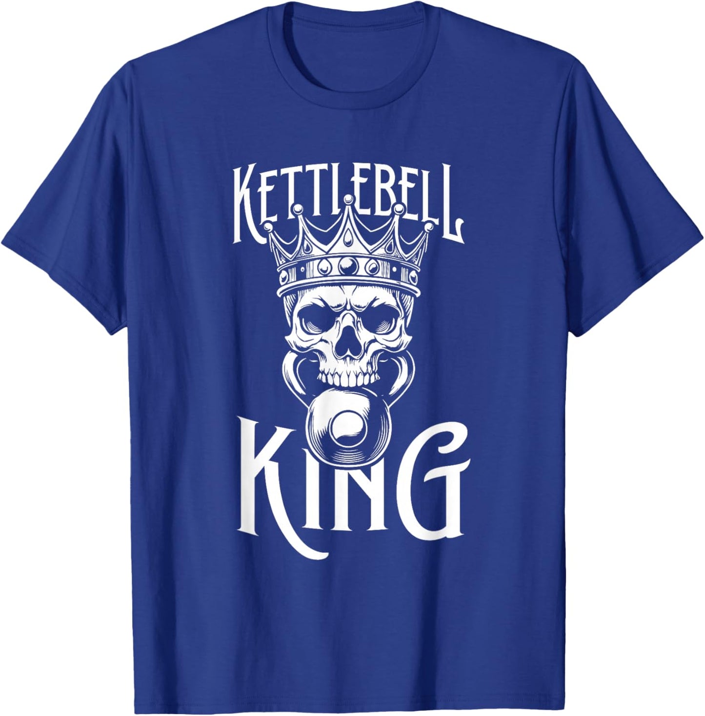 Kettebell Skull Workout Exercise Kettleball Kettlebell King T-Shirt - T-Shirt | Royal