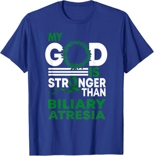 My God Is Stronger Than Biliary Atresia Awareness Ribbon T-Shirt - T-Shirt | Royal