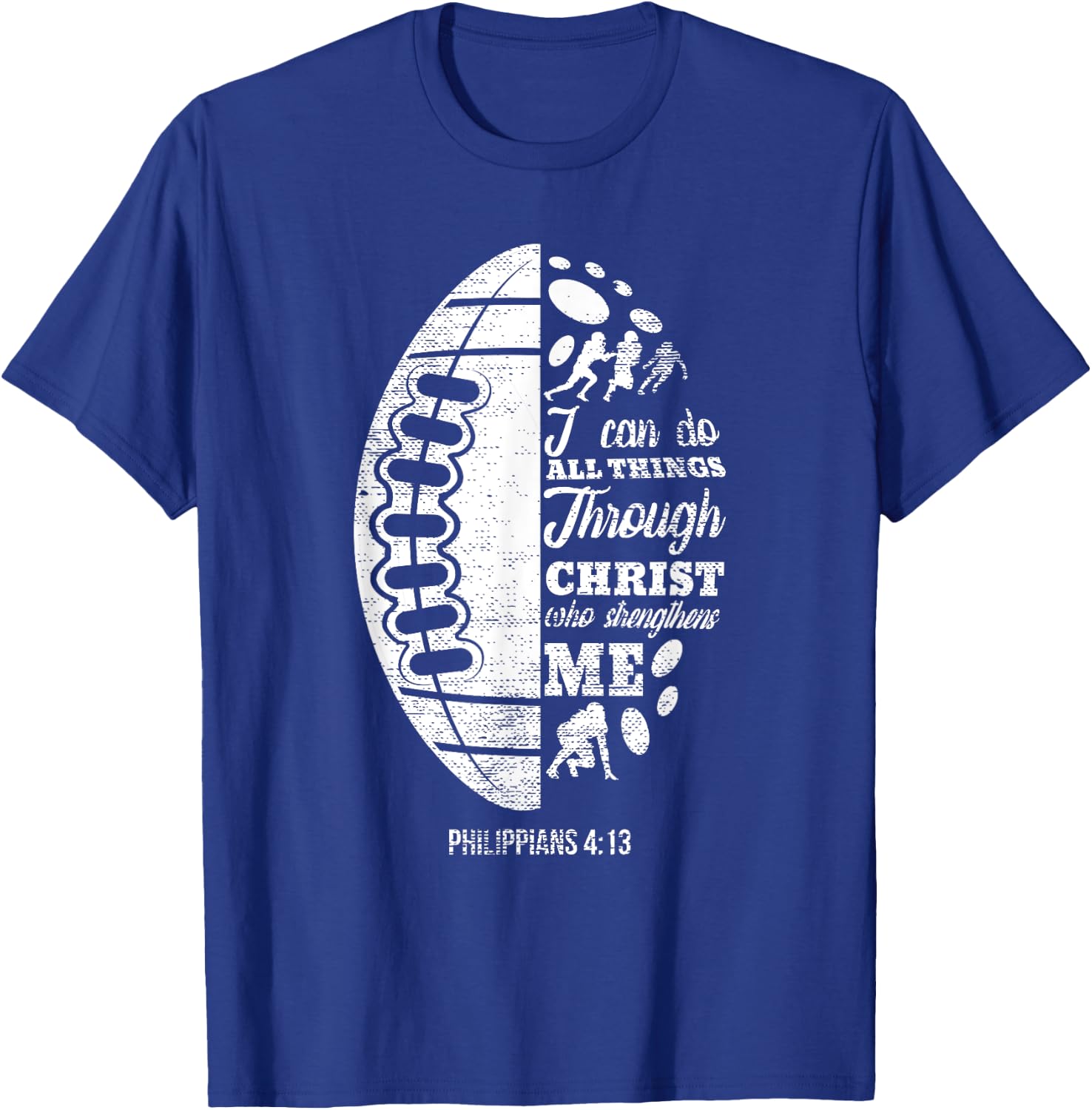 Philippians 4:13 Christian Football Funny Bible Verse Gift T-Shirt - T-Shirt | Royal