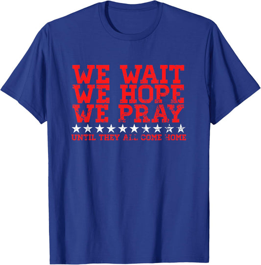 Red Friday Wait Hope Pray - Military Deployment Outfit T-Shirt - T-Shirt | Royal