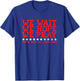 Red Friday Wait Hope Pray - Military Deployment Outfit T-Shirt - T-Shirt | Royal